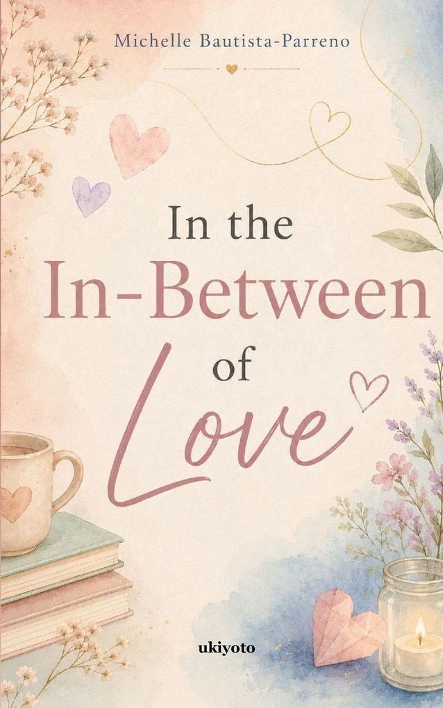 In The In-Between Of Love