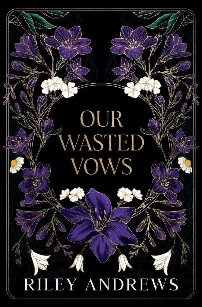 Our Wasted Vows