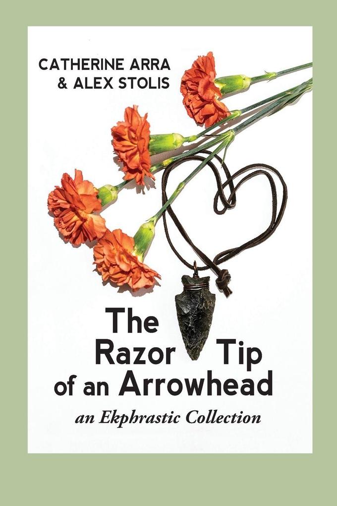 The Razor Tip of an Arrowhead