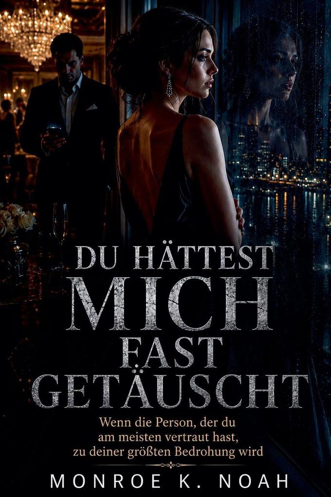 DU HÄTTEST MICH FAST GETÄUSCHT