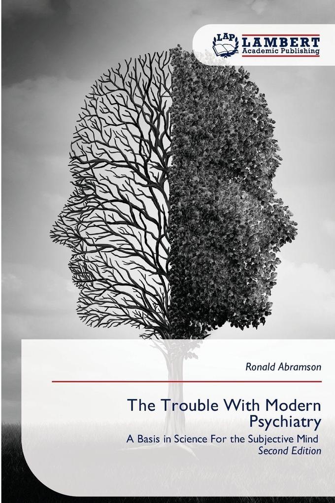 The Trouble With Modern Psychiatry
