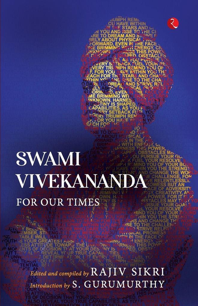 SWAMI VIVEKANANDA FOR OUR TIMES