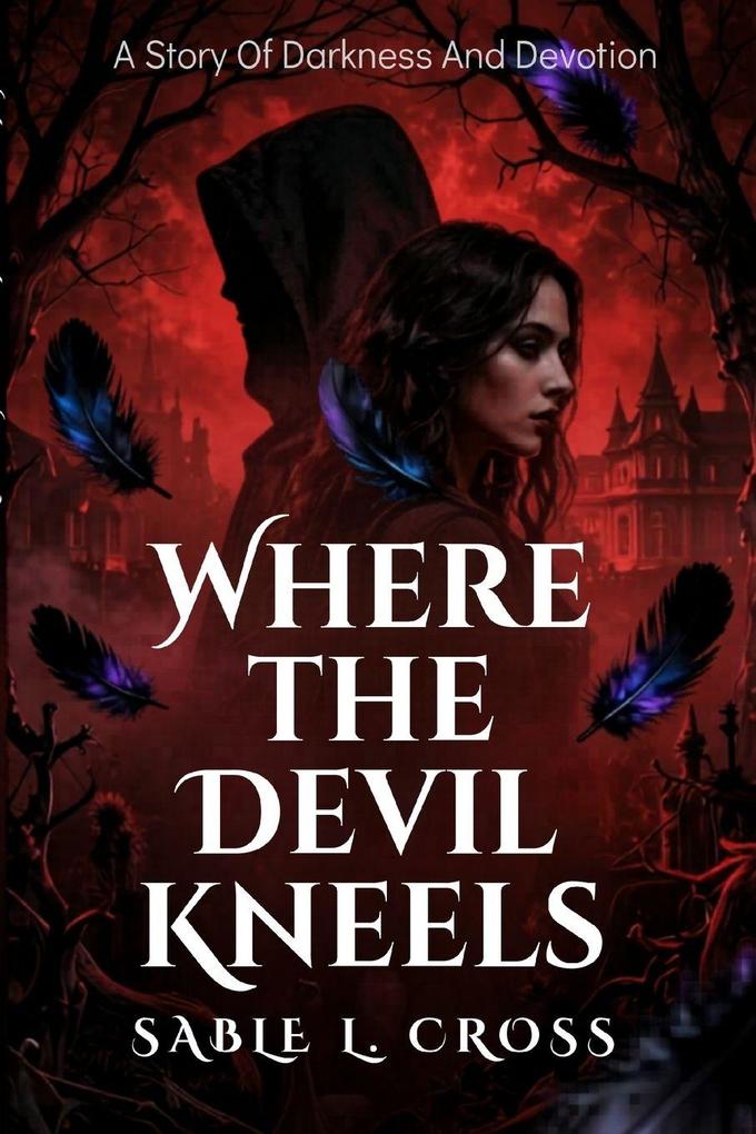 Where The Devil Kneels