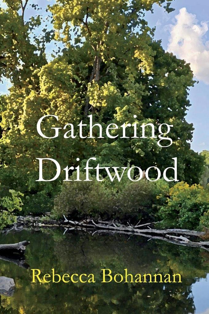 Gathering Driftwood
