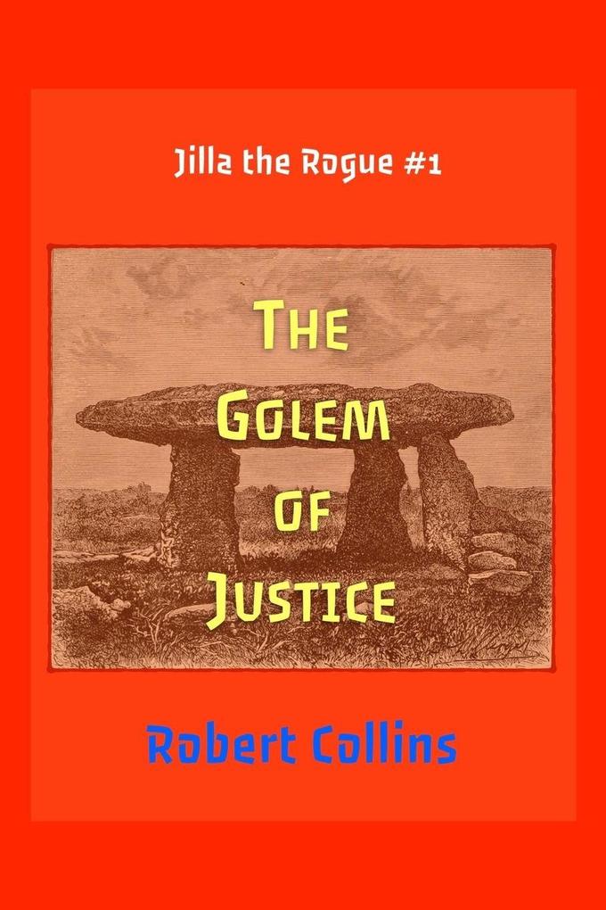 The Golem of Justice