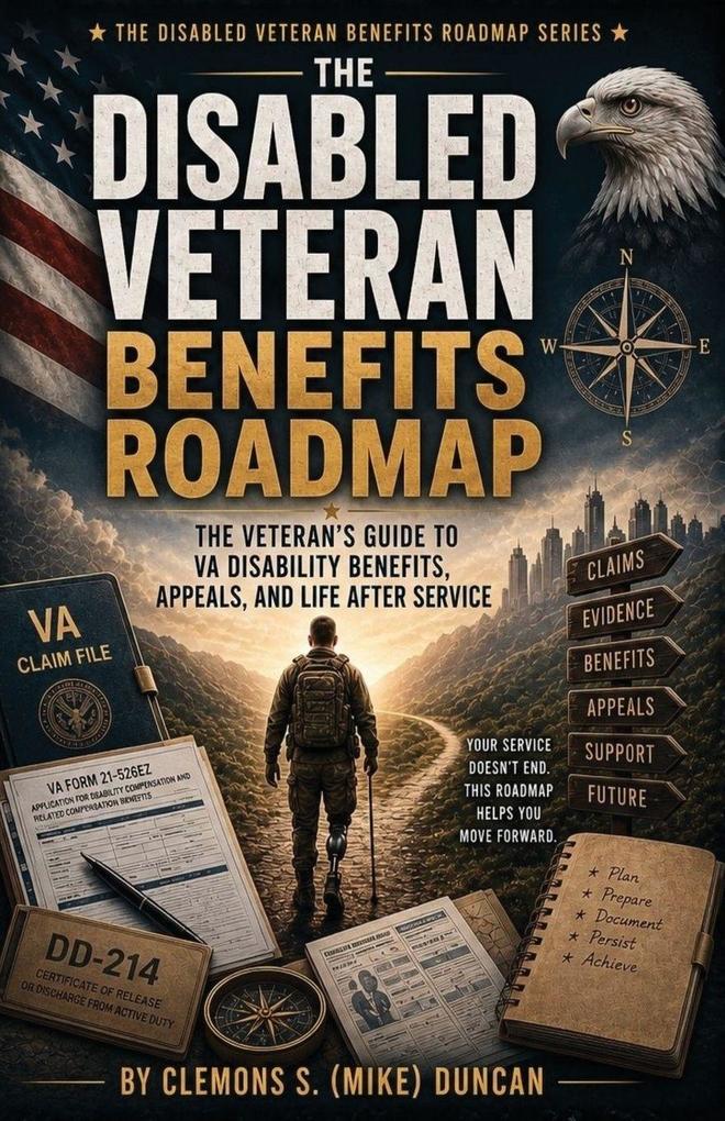 The Disabled Veteran Benefits Roadmap