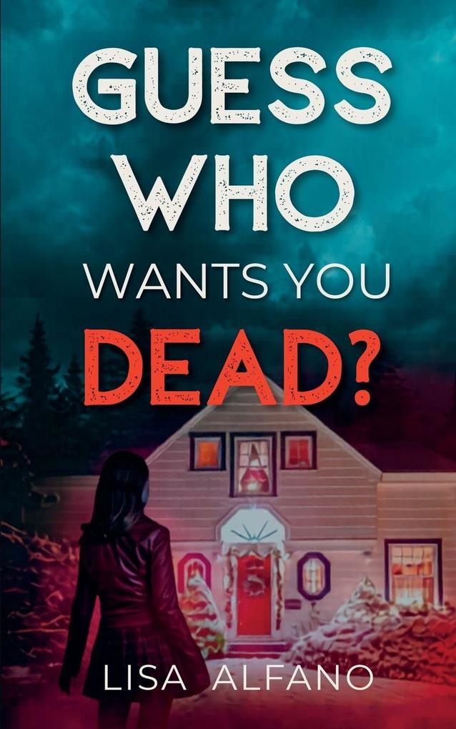 Guess Who Wants You Dead?