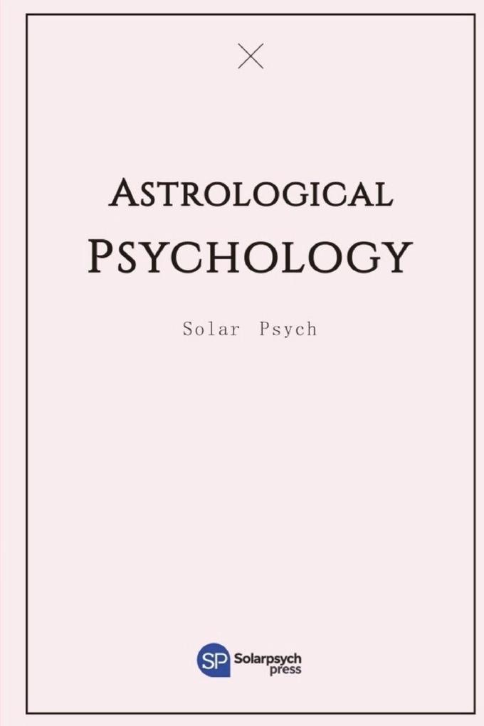 Astrological Psychology