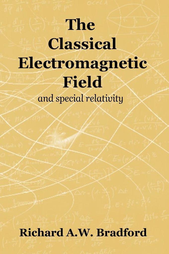 The Classical Electromagnetic Field