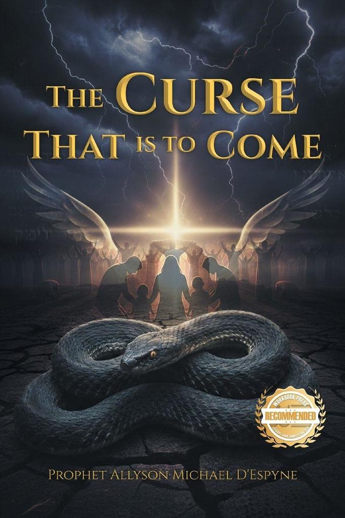 The Curse That Is To Come
