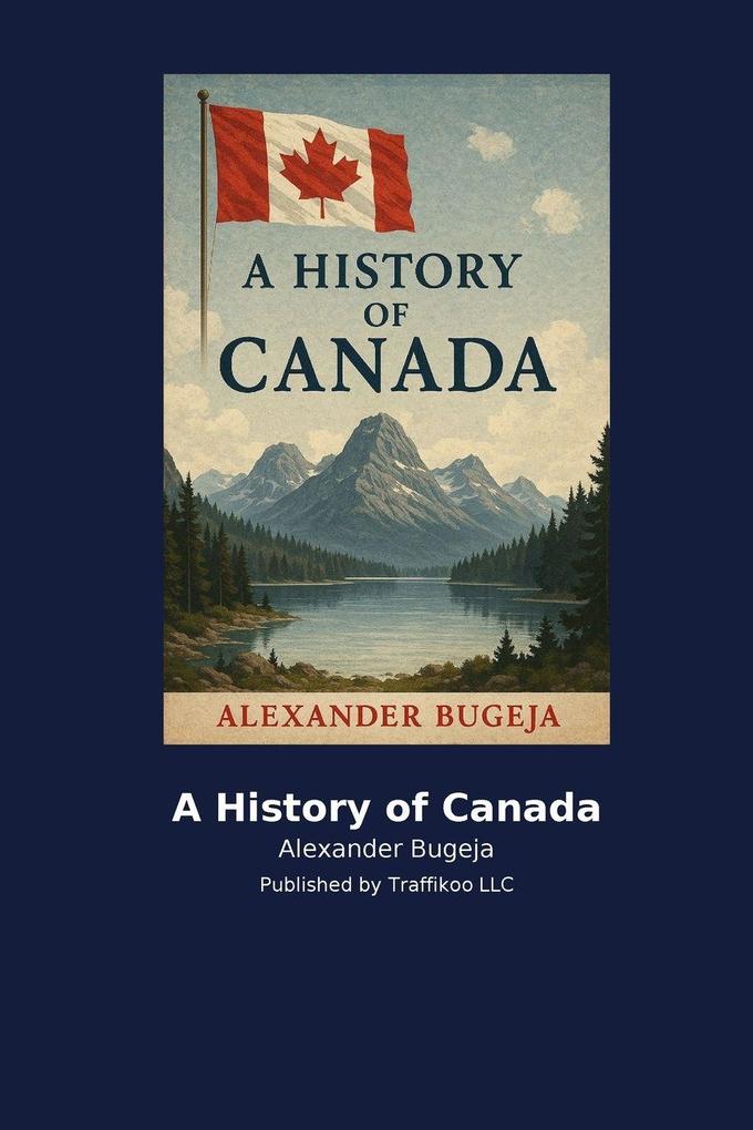 A History of Canada
