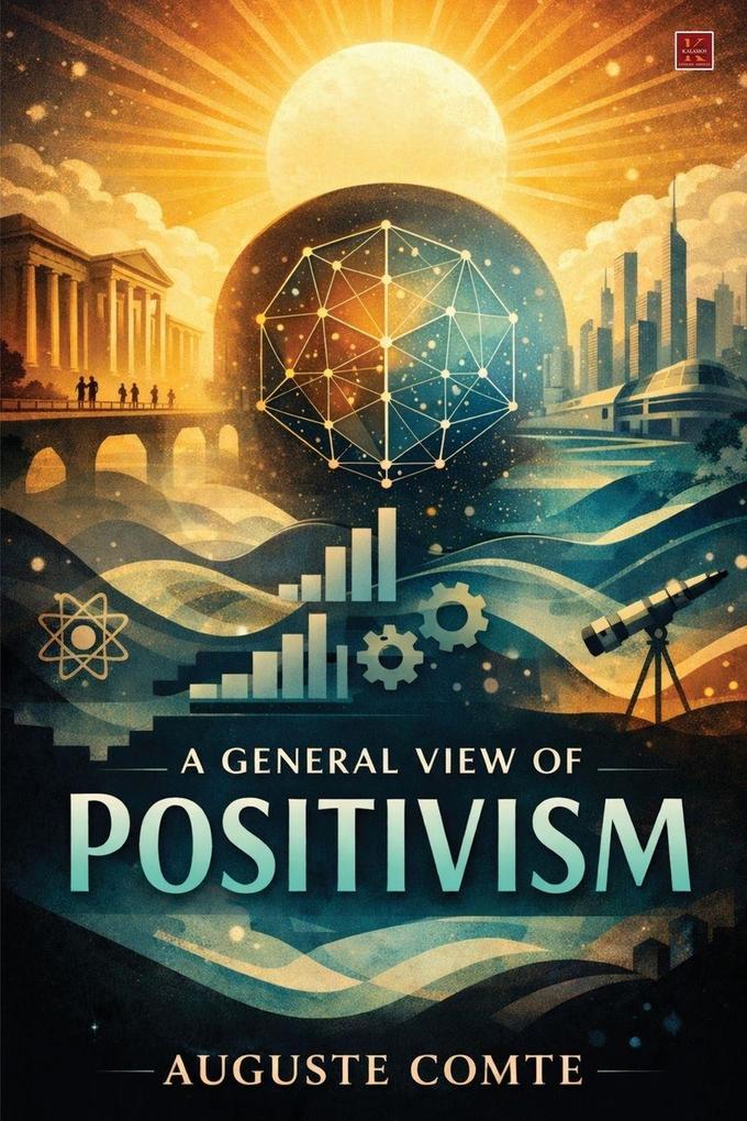 A General View of Positivism