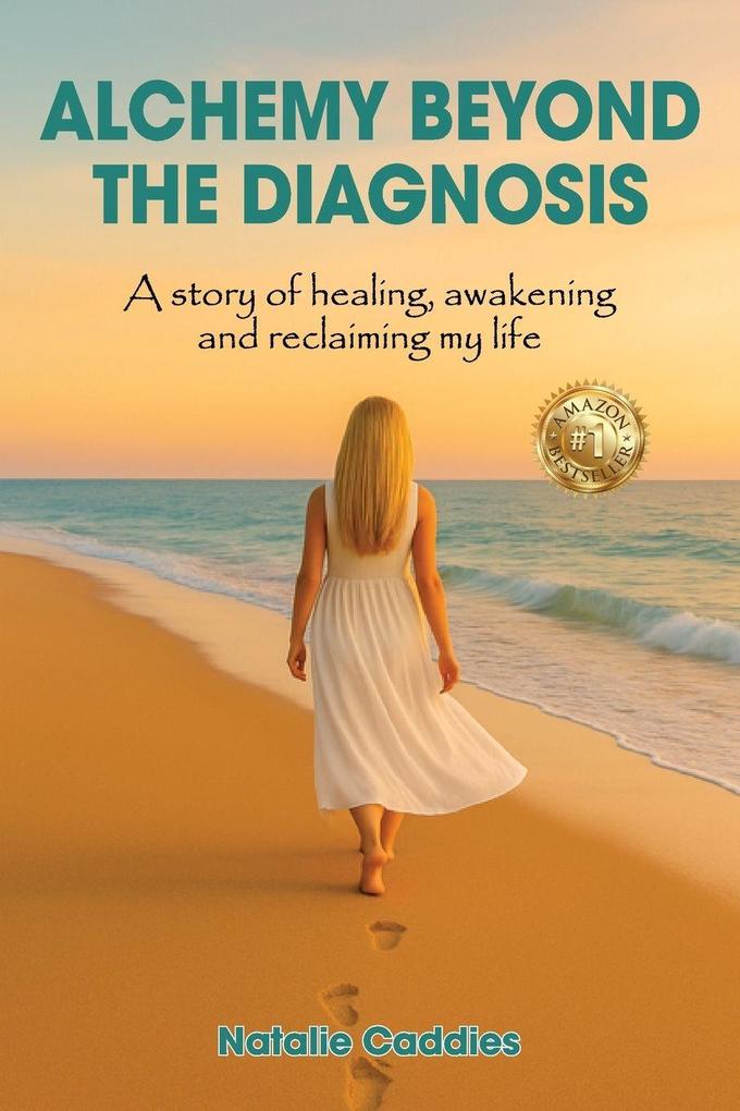 ALCHEMY BEYOND THE DIAGNOSIS