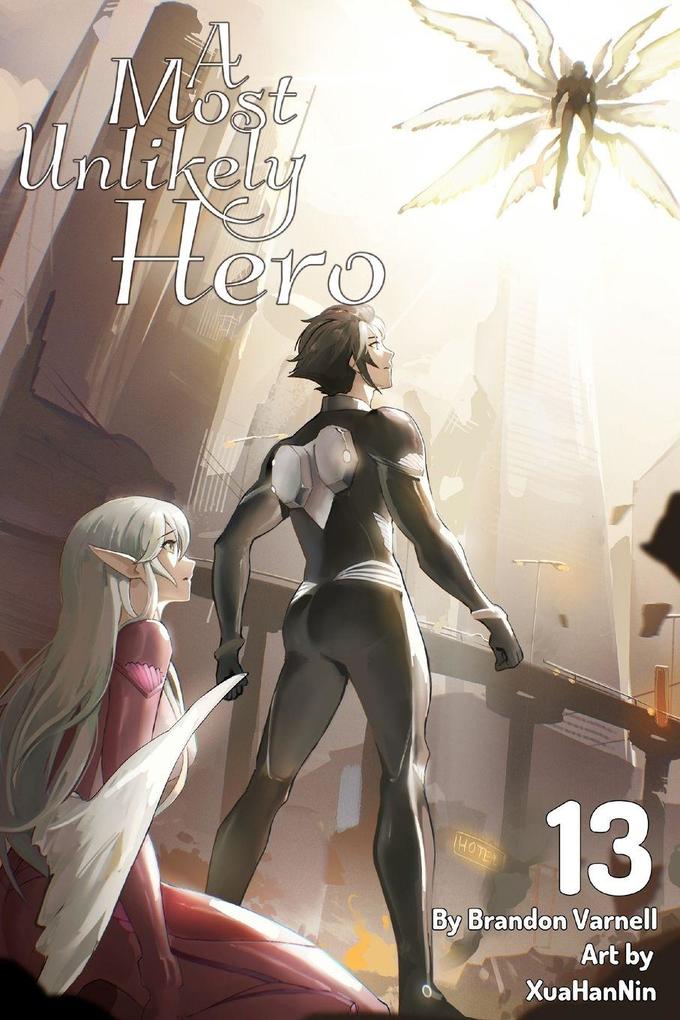 A Most Unlikely Hero Volume 13 (Light Novel)