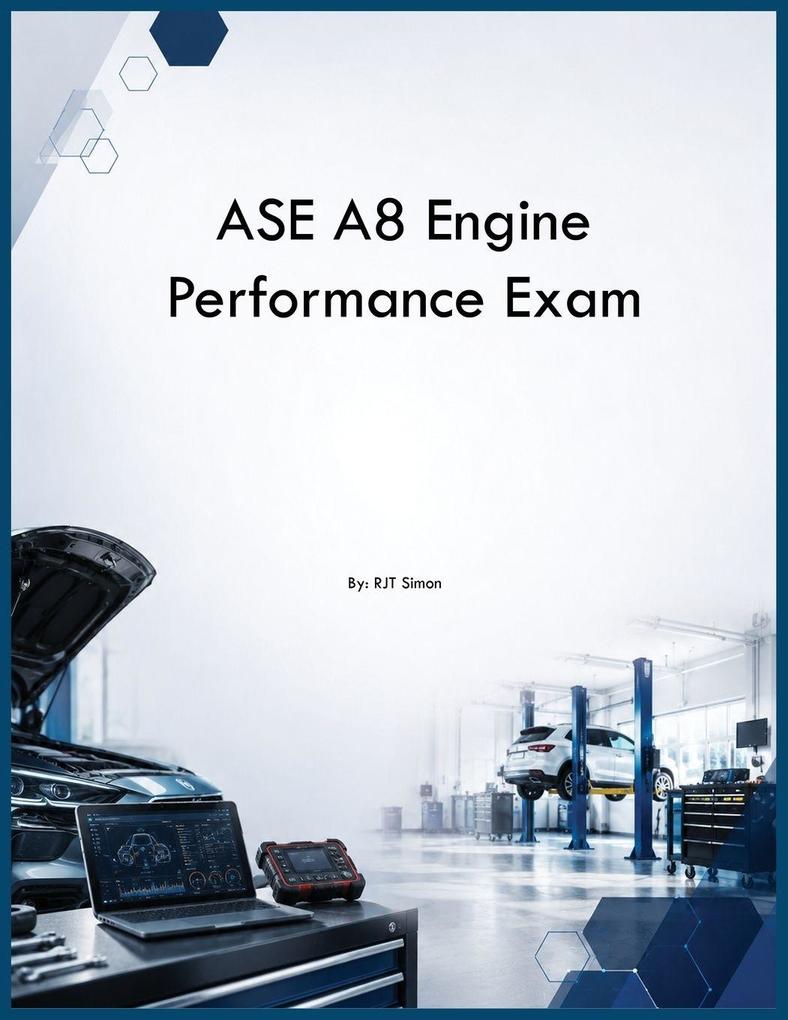 ASE A8 Engine Performance Exam