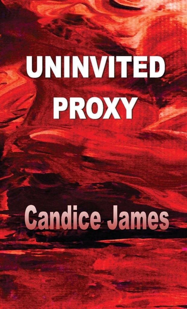 Uninvited Proxy