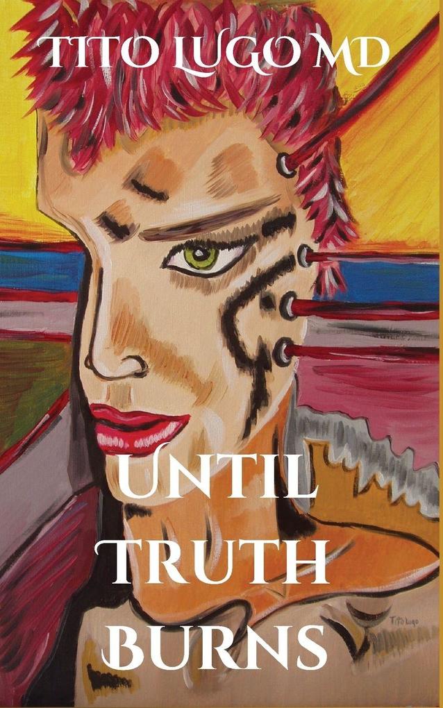 Until Truth Burns