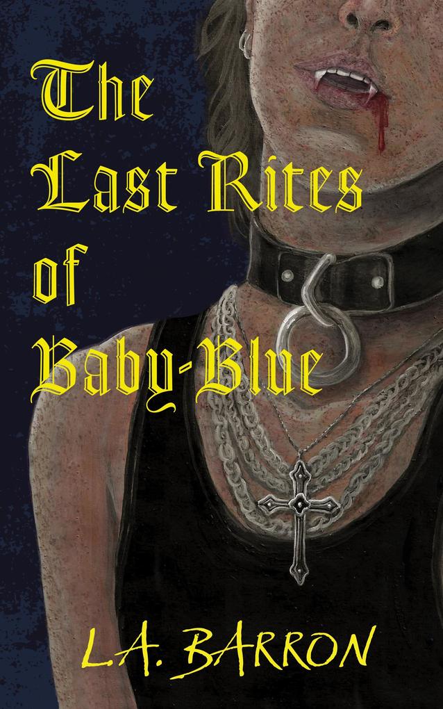 The Last Rites of Baby-Blue