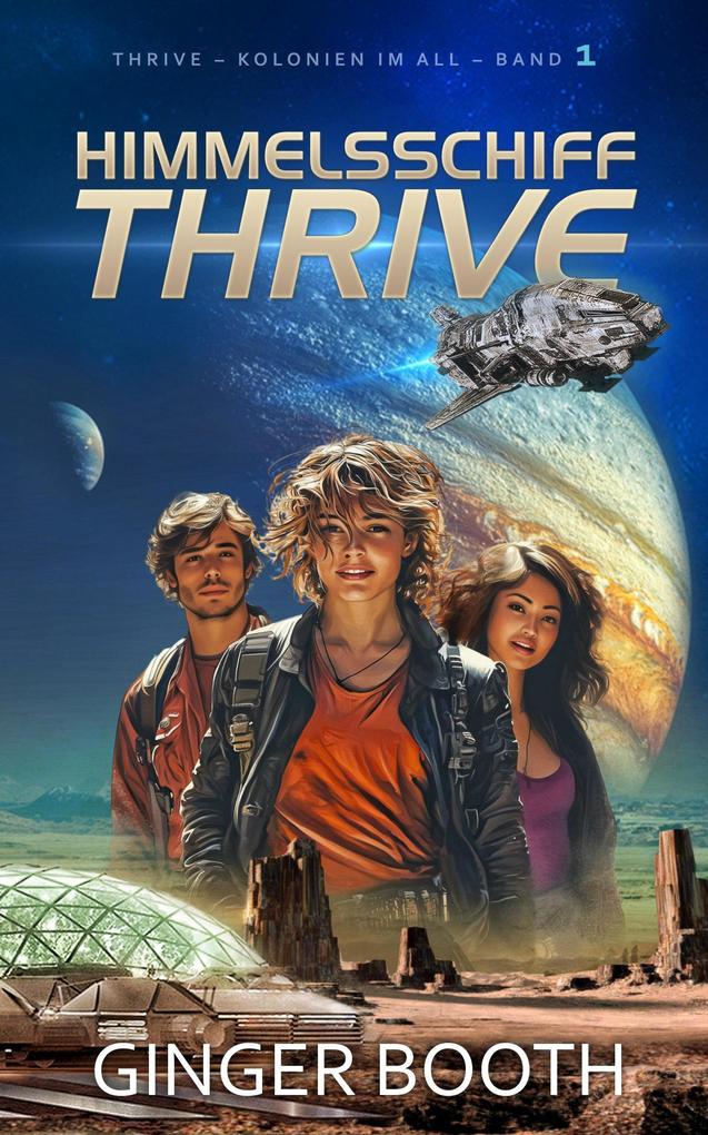 Himmelsschiff Thrive