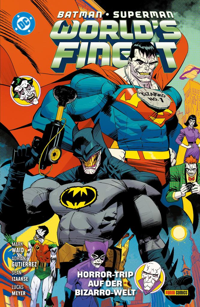 Batman/Superman: World's finest - Bd. 7: Horror-Trip auf der Bizarro-Welt