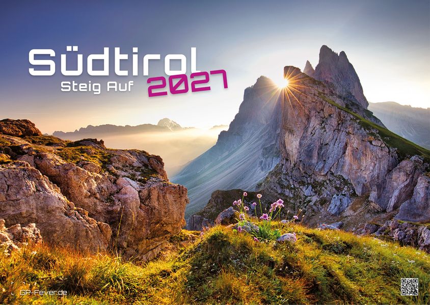 Südtirol - eine Reise durch bezaubernde Landschaften - 2027 - Kalender DIN A3