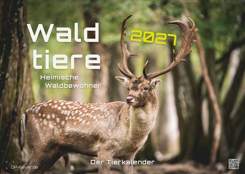 Waldtiere - Heimische Waldbewohner - Der Tierkalender - 2027 - Kalender DIN A2