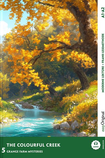 The Colourful Creek - Englische Krimi-Lektüre A1-A2 (+ Audio-Online)