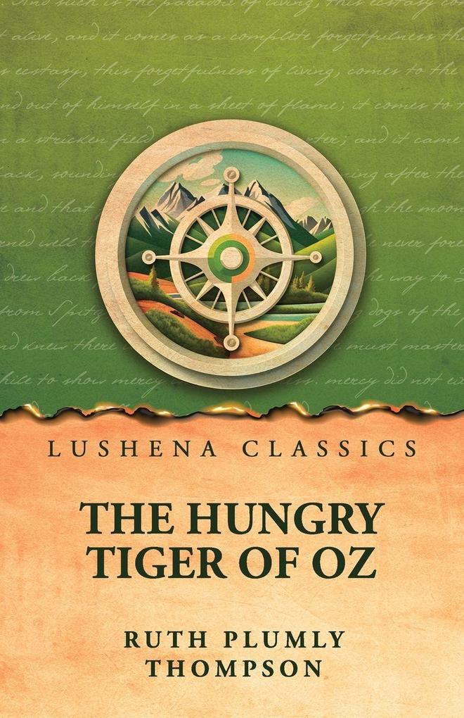 The Hungry Tiger of Oz