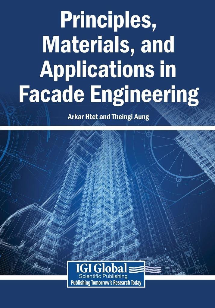 Principles Materials and Applications in Facade Engineering