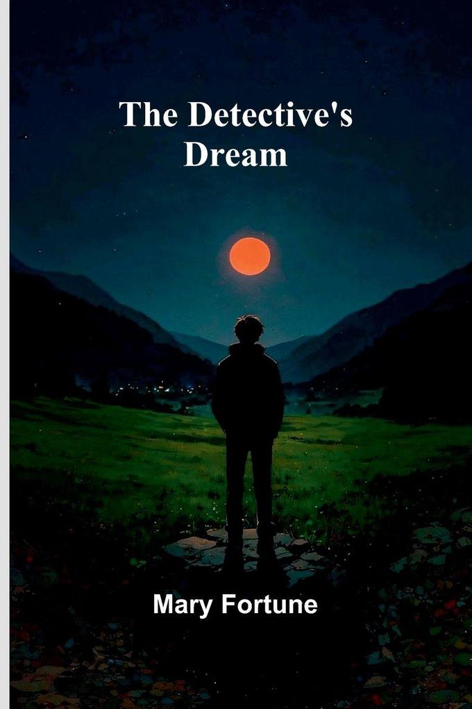 The Detective's Dream