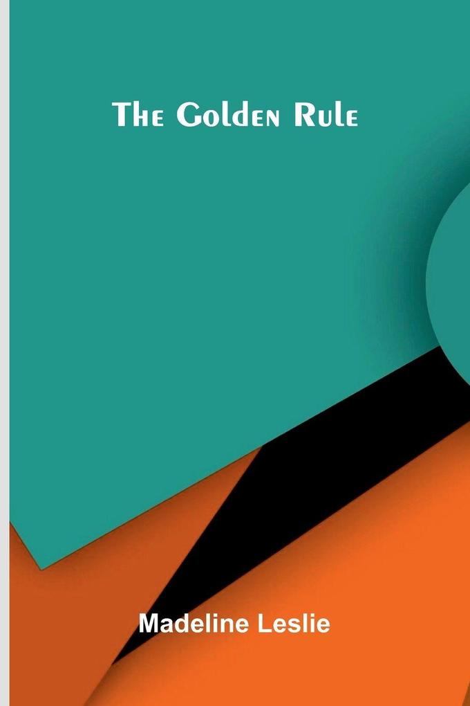 The golden rule