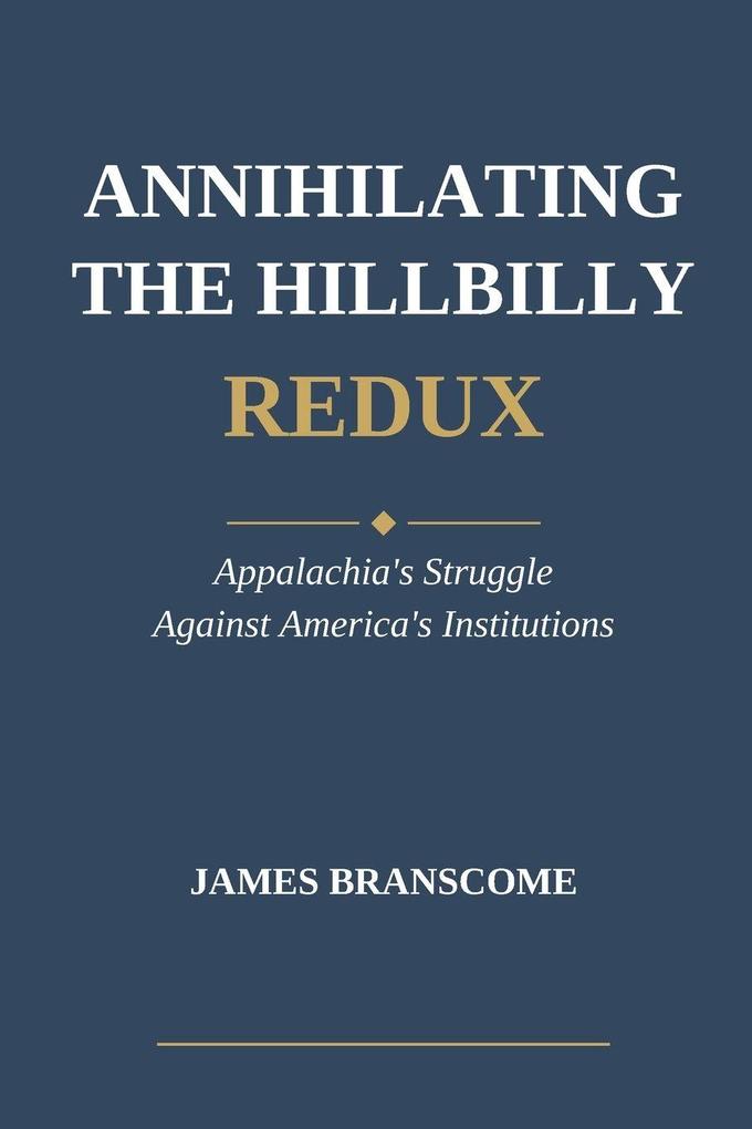 Annihilating the Hillbilly Redux