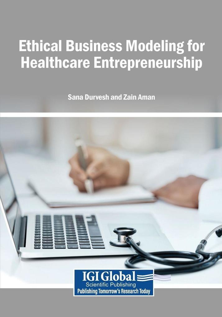 Ethical Business Modeling for Healthcare Entrepreneurship
