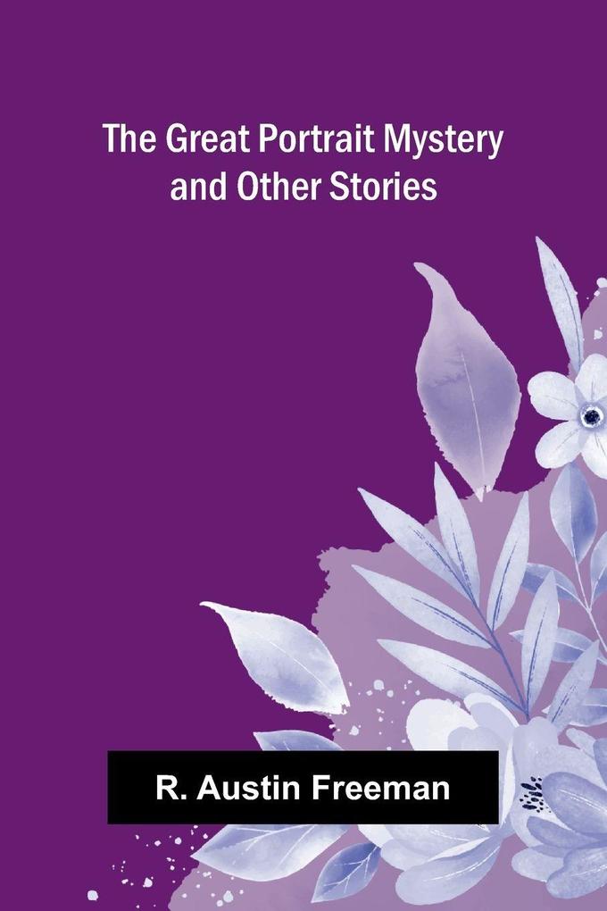The Great Portrait Mystery and Other Stories