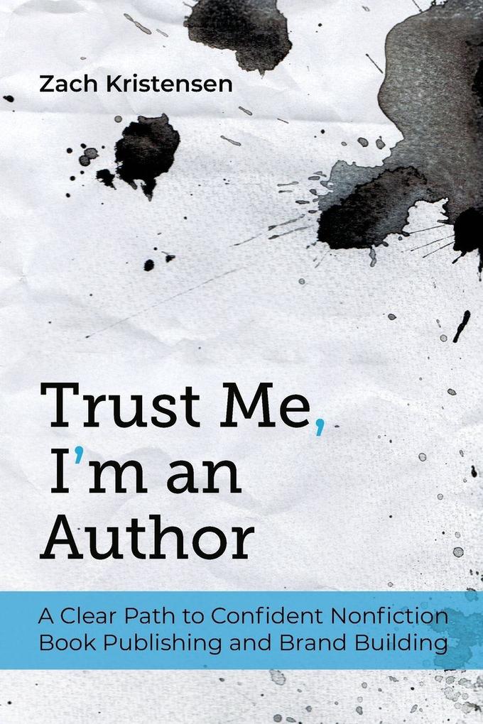 Trust Me I'm an Author