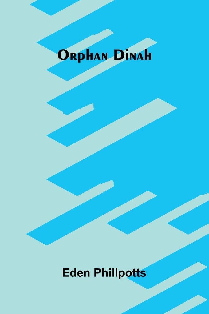 Orphan Dinah