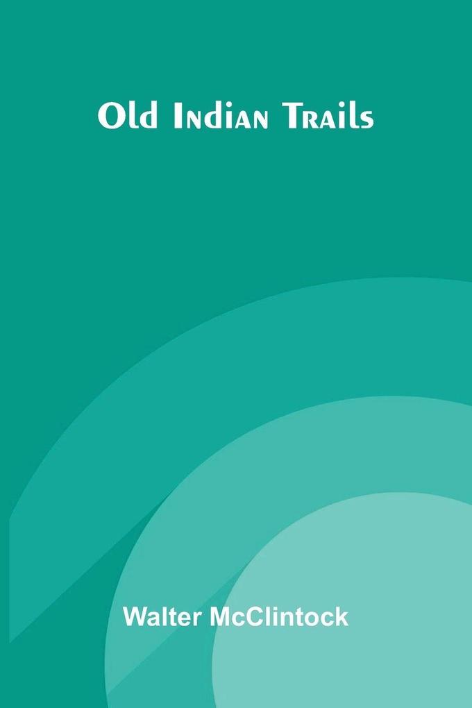 Old Indian trails