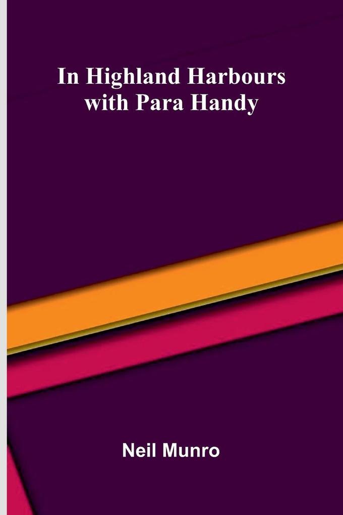 In Highland Harbours with Para Handy