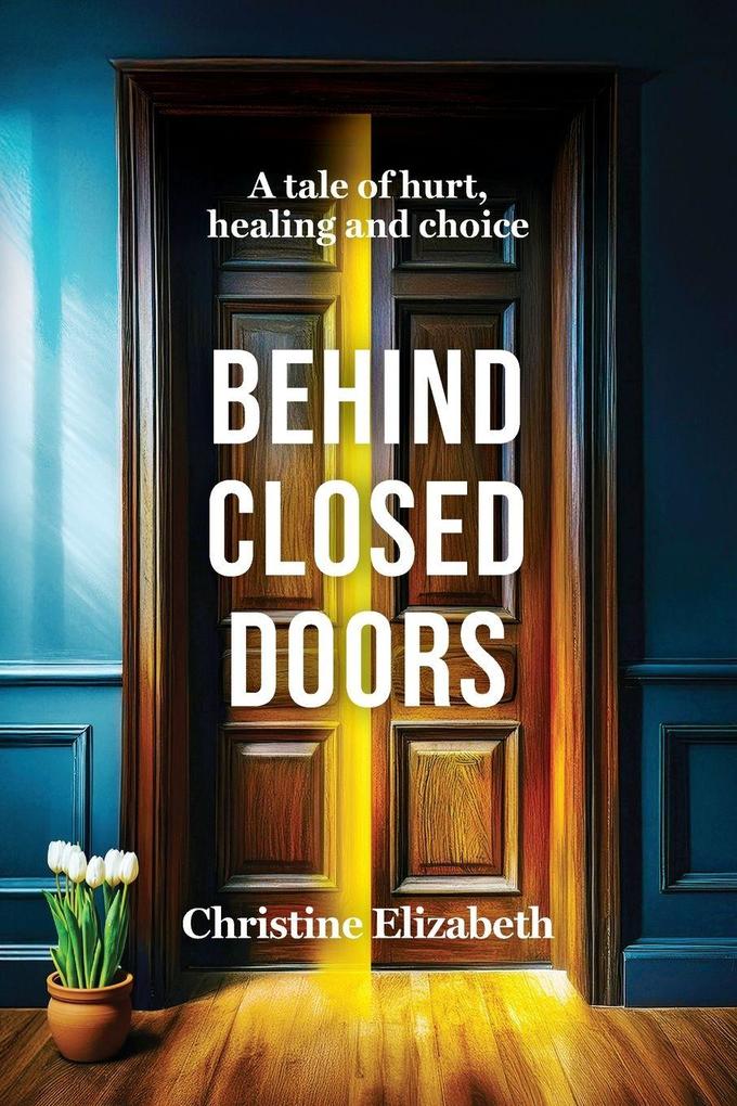 Behind Closed Doors