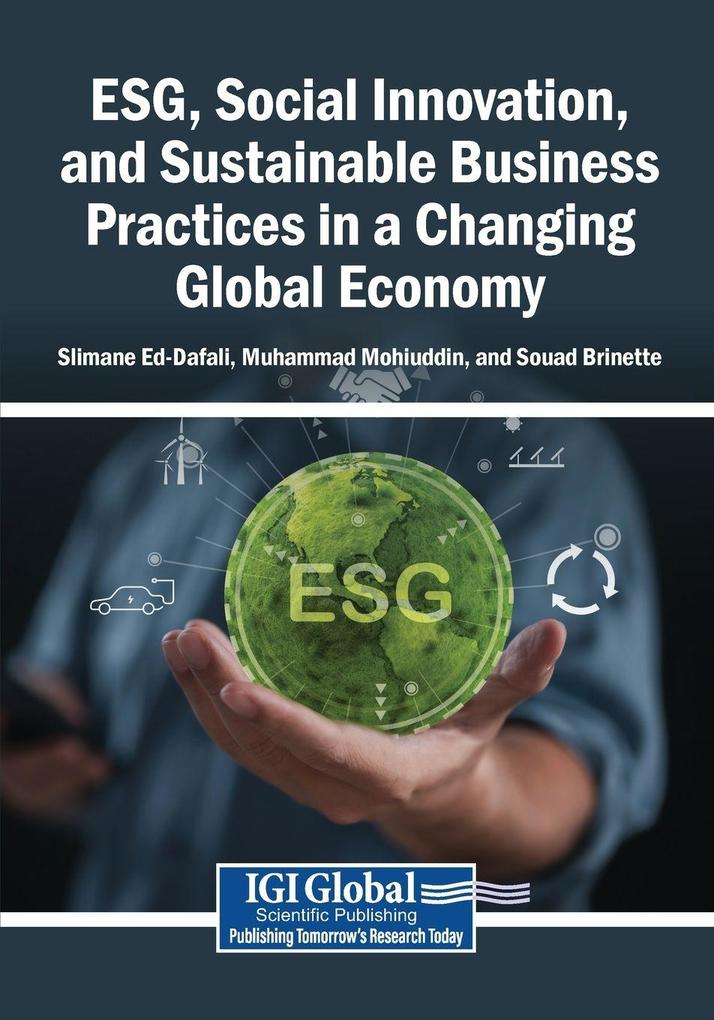 ESG Social Innovation and Sustainable Business Practices in a Changing Global Economy
