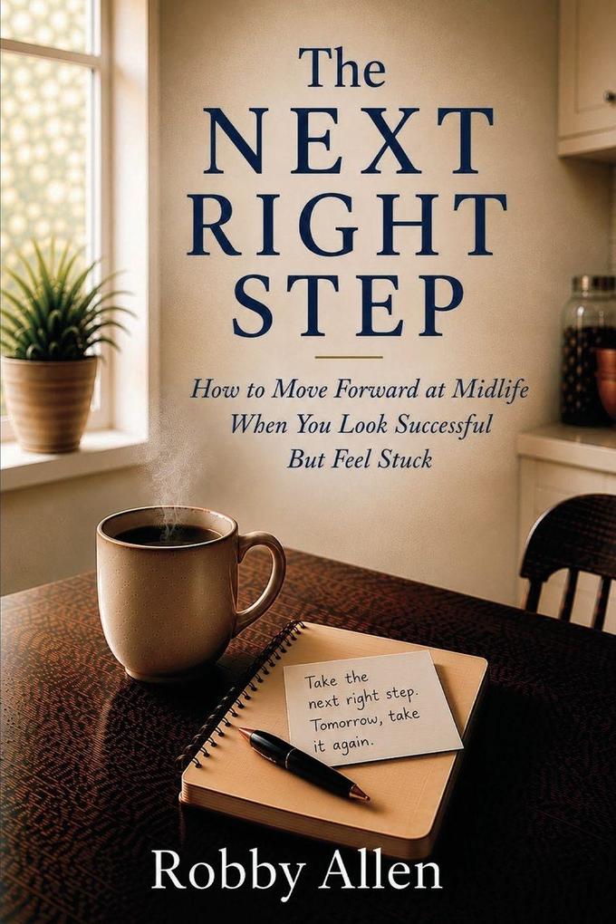 The Next Right Step