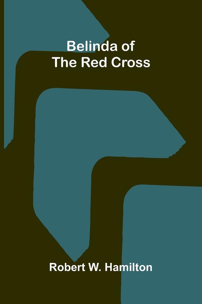 Belinda of the Red Cross