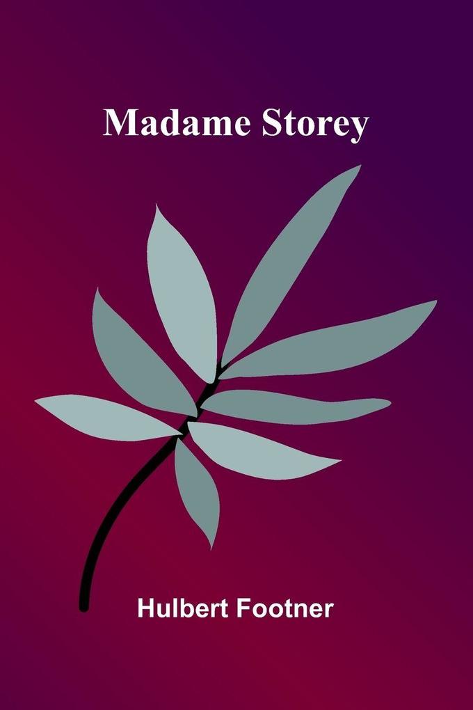 Madame Storey