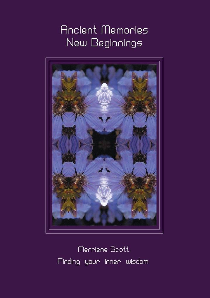Ancient Memories New Beginnings