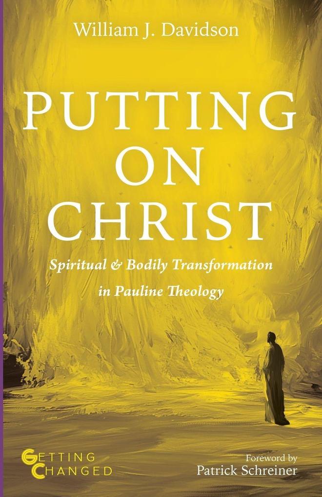 Putting on Christ