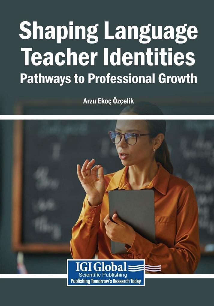 Shaping Language Teacher Identities