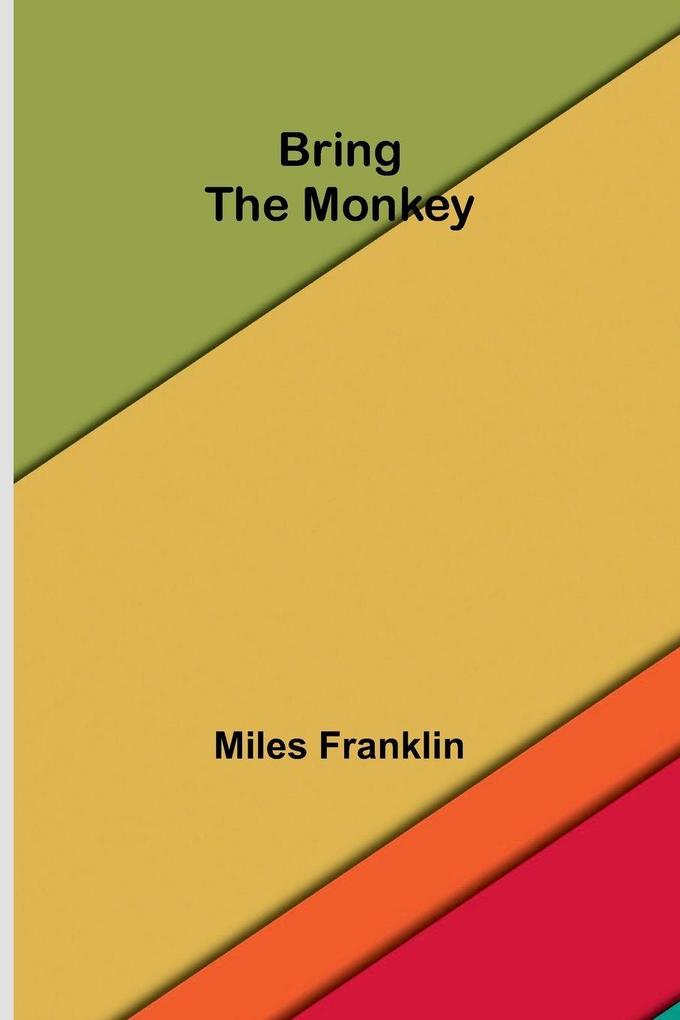 Bring the Monkey