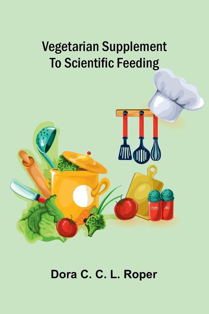 Vegetarian supplement to Scientific feeding