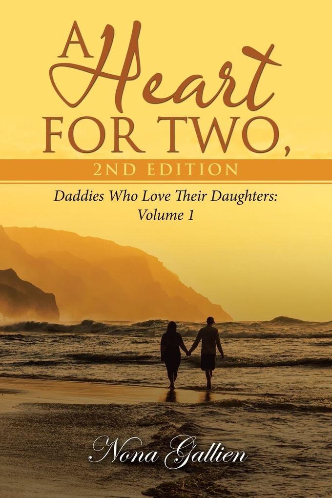 A Heart for Two 2nd Edition