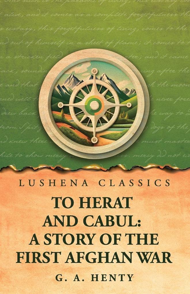 To Herat and Cabul